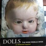 Dolls The World Wide Over by Manfred Bachmann